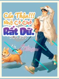 Ảnh bìa của Cẩn Thận! Nhà Có Chó Rất Dữ