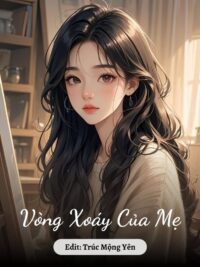 Ảnh bìa của Vòng Xoáy Của Mẹ